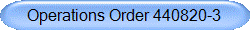 Operations Order 440820-3