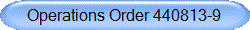 Operations Order 440813-9