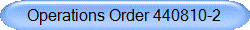 Operations Order 440810-2